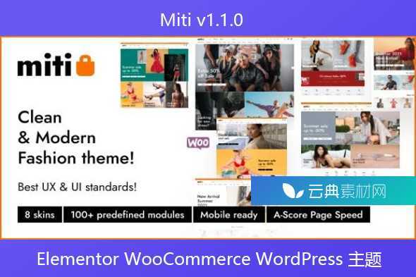 Miti v1.1.0 – Elementor WooCommerce WordPress 主题