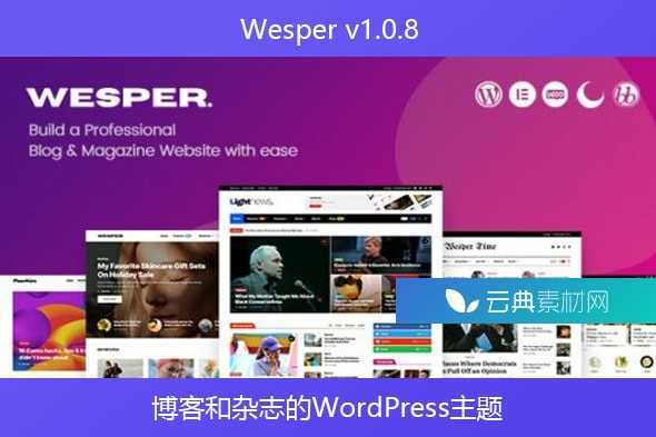 Wesper v1.0.8 – 博客和杂志的WordPress主题